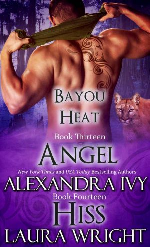 [Bayou Heat 07] • Angel/Hiss